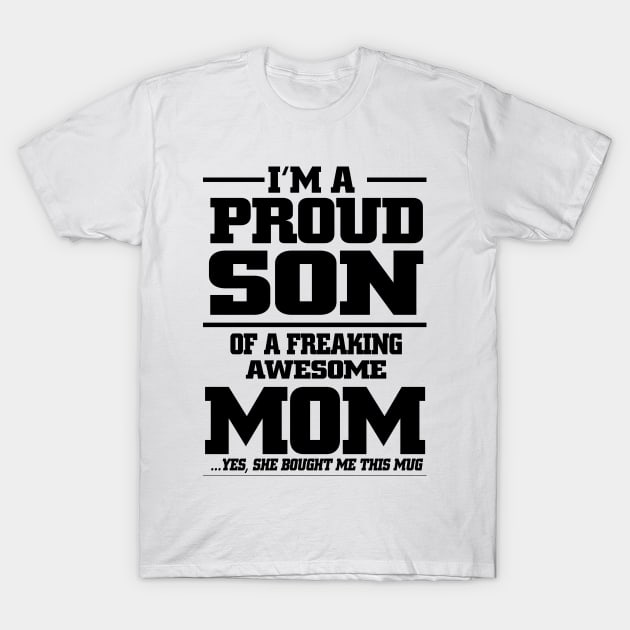 proud son T-Shirt by TshirtsCintia